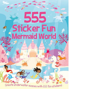 555 Sticker Fun Mermaid World