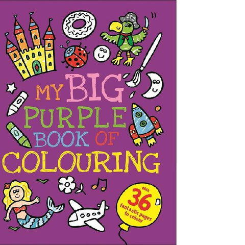 My Big Purple Book Of Colouring