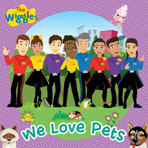 The Wiggles We Love Pets