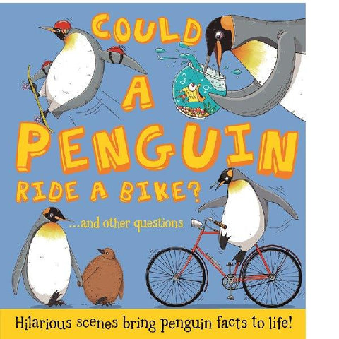 Could a Penguin Ride a Bike Picture Storybook