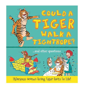 Could a Tiger Walk a Tightrope